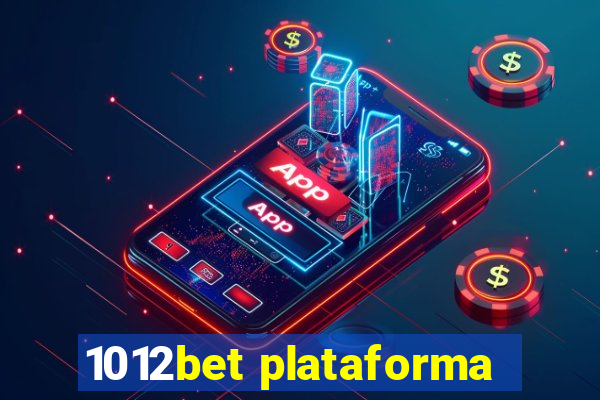 1012bet plataforma